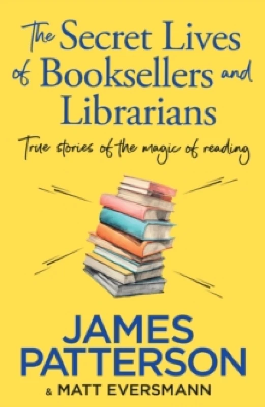 Image of The Secret Lives of Booksellers & Librarians : True stories of the magic of reading Paperback / softback