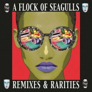 Image of Remixes & Rarities by A Flock of Seagulls CD Album