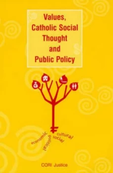 Image of Values Catholic Social Thought and Public Policy Paperback