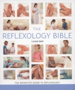 Image of The Reflexology Bible by Louise Keet Paperback