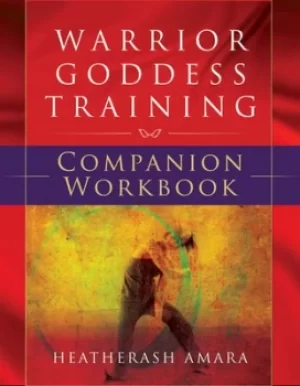 Image of Warrior goddess training Companion workbook by HeatherAsh Amara