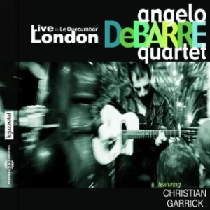 image of Live in Le Quecumbar London by Angelo Debarre Quartet CD Album