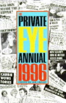 Image of The Private Eye Annual 1996 by Ian Hislop and Private Eye Hardback
