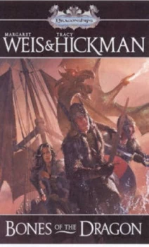 Image of Bones of the Dragon by Margaret Weis and Tracy Hickman Book