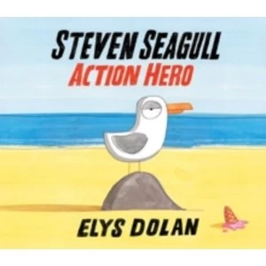 Image of Steven Seagull Action Hero by Elys Dolan (Paperback, 2016)