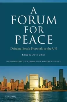 Image of A forum for peace by Daisaku Ikeda