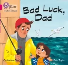 Image of Bad Luck, Dad : Band 01b/Pink B