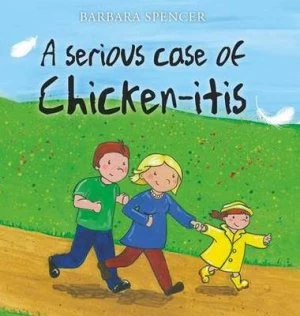 Image of A Serious Case of Chicken-Itis by Barbara Spencer Book