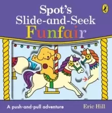 Image of Spot's Slide and Seek: Funfair