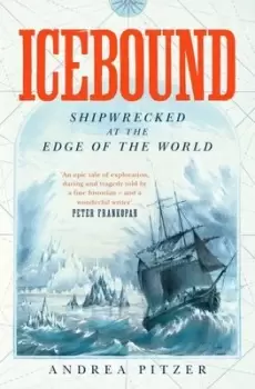 Image of Icebound - Andrea Pitzer - Paperback - Used