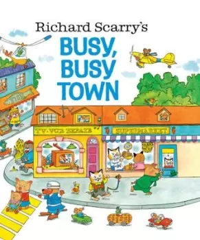 Image of Richard Scarrys busy busy town by Richard Scarry