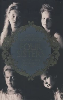 Image of Four Sisters by Helen Rappaport Hardback