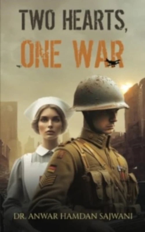 Image of Two Hearts, One War. Paperback. By Anwar Hamdan Sajwani Books