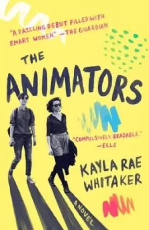 Image of The Animators by Kayla Rae Whitaker