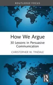Image of How We Argue 30 Lessons in Persuasive Communication