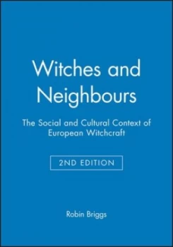 Image of Witches and neighbours by Robin Briggs