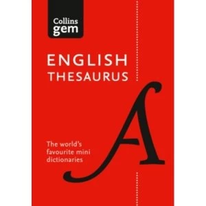 Image of Collins English Thesaurus Gem Edition : 128,000 Synonyms and Antonyms in a Mini Format