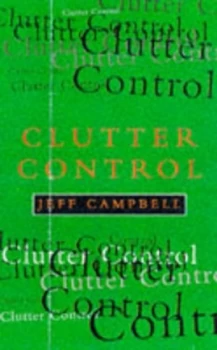 Image of Clutter Control by Jeff Campbell Paperback