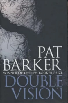 Image of Double Vision by Pat Barker Hardback