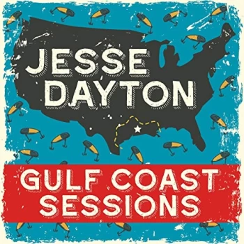 Image of Jesse Dayton - Gulf Coast Sessions Vinyl