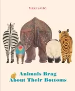 Image of animals brag about their bottoms