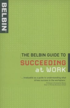 Image of The Belbin Guide to Succeeding at Work by Belbin Paperback