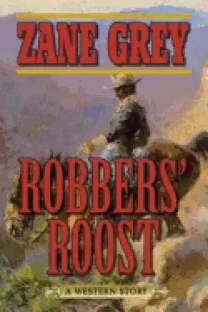Image of robbers roost a western story