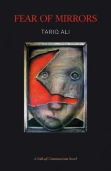 Image of Fear of Mirrors by Tariq Ali Paperback