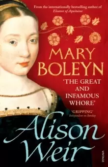 Image of Mary Boleyn : 'The Great and Infamous Whore'