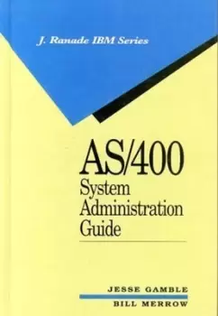 Image of AS/400 system administration guide by Jesse Gamble