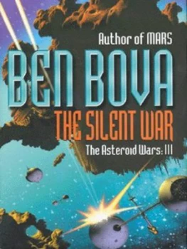 Image of The Silent War by Ben Bova Hardback