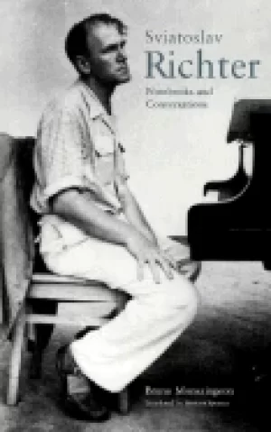 Image of sviatoslav richter notebooks and conversations