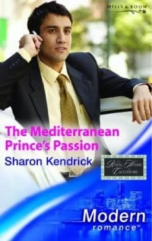 Image of The Mediterranean Princes Passion by Sharon Kendrick Book