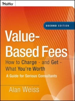 Image of Value-based fees by Alan Weiss