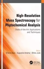 Image of High-Resolution Mass Spectroscopy for Phytochemical Analysis State-of-the-Art Applications and Techniques