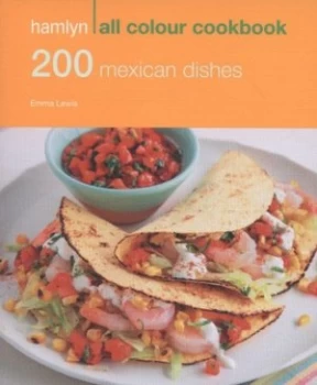 Image of 200 Mexican Dishes by Emma Lewis Paperback