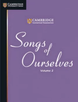 Image of Songs of Ourselves. Volume 2 by Cambridge International Examinations Paperback