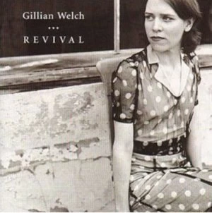 Image of Revival by Gillian Welch CD Album
