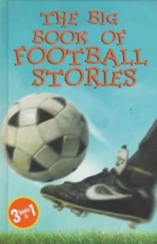 Image of The Big Book of Football Stories by David Ross Book