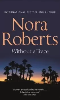 Image of Without a Trace by Nora Roberts