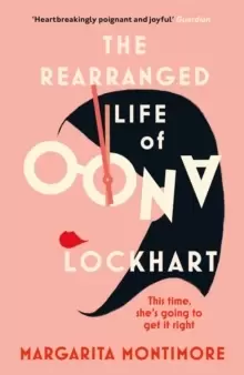 Image of The Rearranged Life of Oona Lockhart : The topsy turvy life affirming adventure