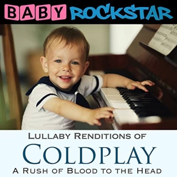 image of Baby Rockstar - Coldplay: A Rush of Blood to the Head CD