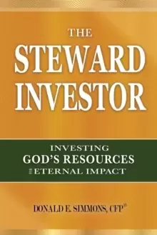 Image of The Steward Investor : Investing God's Resources for Eternal Impact