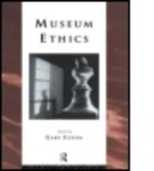 Image of Museum Ethics by Gary Edson Paperback