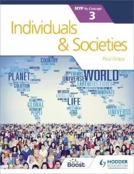 Image of Individuals and Societies for the IB MYP 3 by Paul Grace