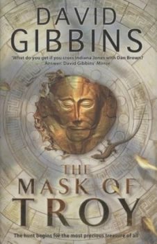 Image of The Mask of Troy by David Gibbins Hardback
