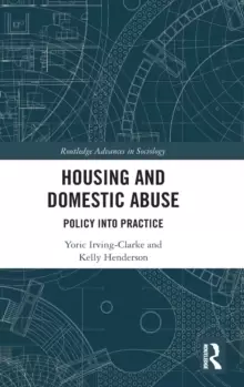 Image of Housing and Domestic Abuse : Policy into Practice