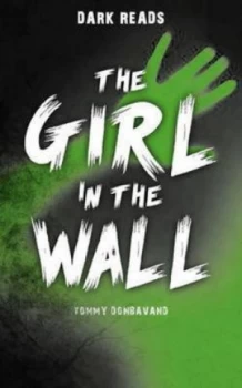 Image of The Girl in the Wall by Tommy Donbavand Book