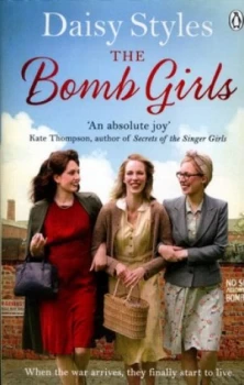 Image of The Bomb Girls by Daisy Styles Paperback