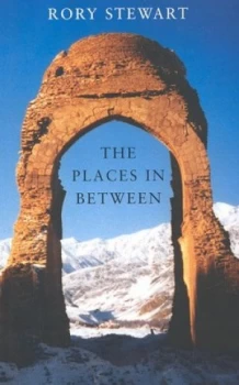 Image of The Places in between by Rory Stewart Hardback